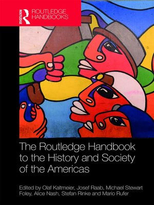 cover image of The Routledge Handbook to the History and Society of the Americas